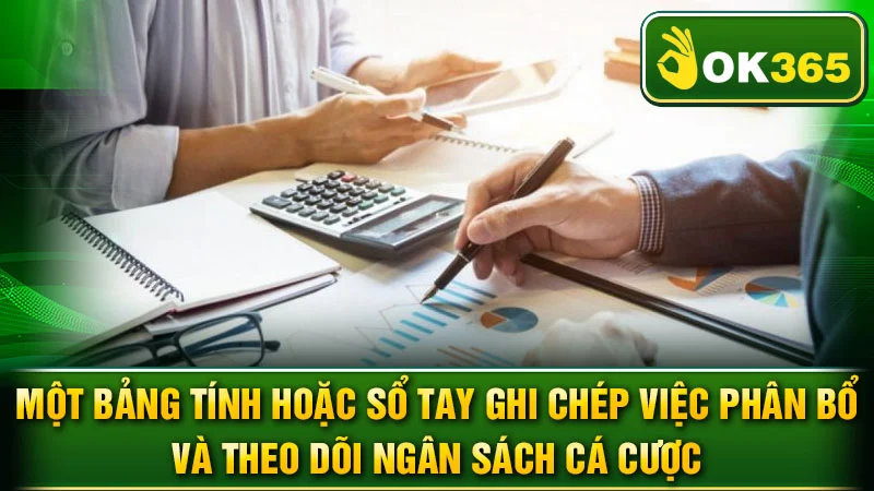 Một bảng tính hoặc sổ tay ghi chép việc phân bổ và theo dõi ngân sách cá cược.