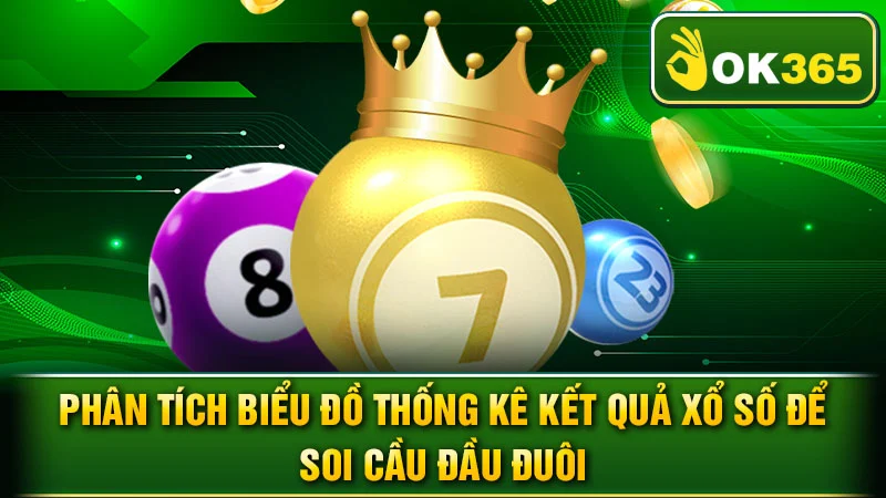 Phân tích biểu đồ thống kê kết quả xổ số để soi cầu đầu đuôi
